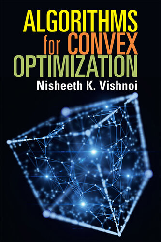 Algorithms for Convex Optimization