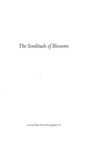 The Similitude of Blossoms: A Critical Biography of Izumi Koyka (1873-1939), Japanese Novelist and Playwright