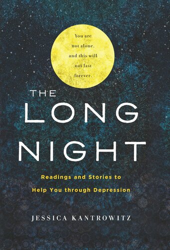 The Long Night: Readings and Stories to Help You through Depression