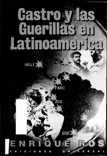 Castro y las guerras en Latinoamérica