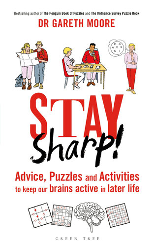 Stay sharp! : advice, puzzles and activities to keep our brains active in later life