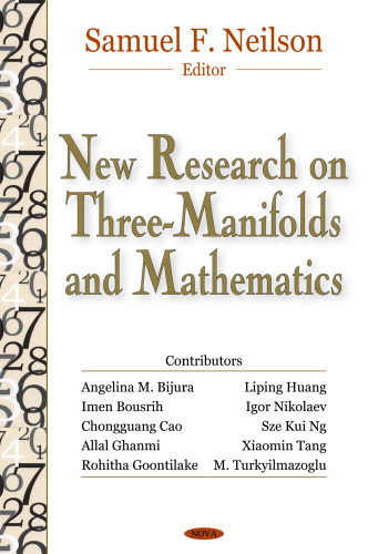 New Research on Three-Manifolds And Mathematics