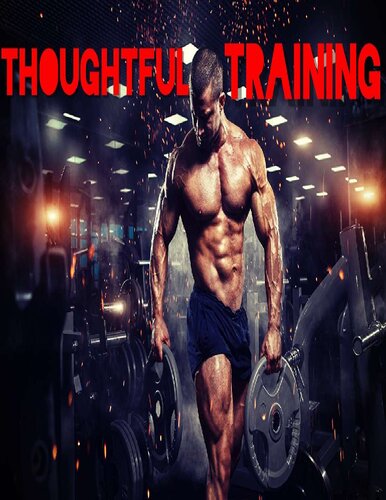 Thoughtful Training