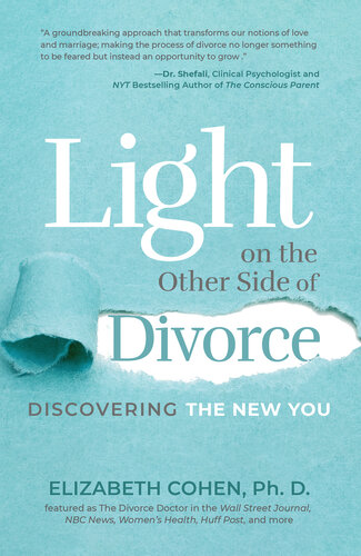 Light on the Other Side of Divorce: Discovering the New You