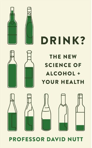 Drink? : the new science of alcohol + your health