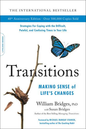 Transitions: Making Sense of Life's Changes