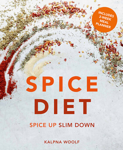 Spice diet : spice up slim down