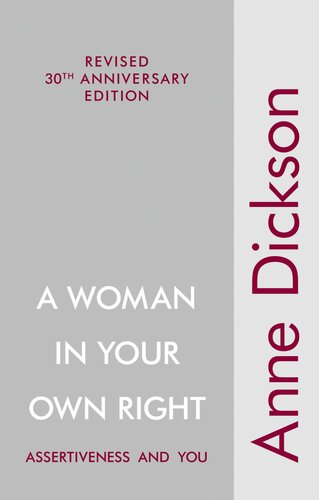 A Woman in Your Own Right: Assertiveness and You