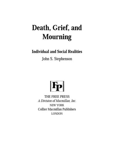 Death, Grief, and Mourning: Individual and Social Realities