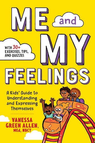 Me and My Feelings: A Kids' Guide to Understanding and Expressing Themselves