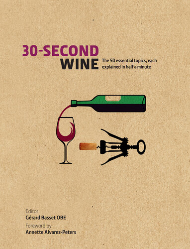 30-Second Wine: The 50 Essential Elements, Each Explained in Half a Minute