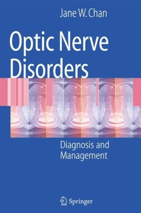 Optic Nerve Disorders: Diagnosis and Management