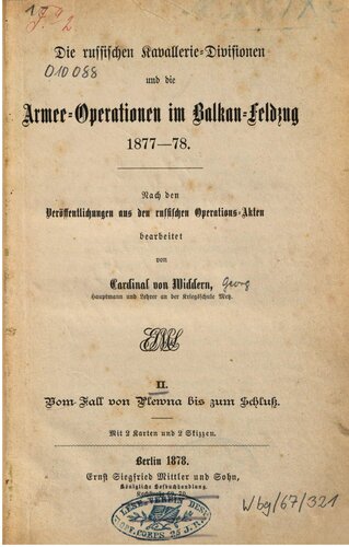 Die russischen Kavallerie-Divisionen und die Armee-Operationen im Balkan-Feldzug 1877-78