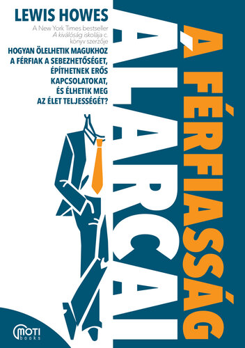 A férfiasság álarcai