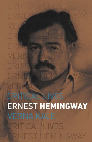 Ernest Hemingway (Critical Lives)