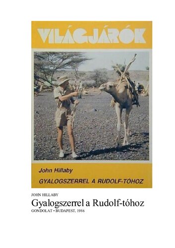 Gyalogszerrel a Rudolf-tóhoz