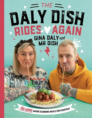 The Daly Dish Rides Again: 100 Fast and Easy Slimming Recipes