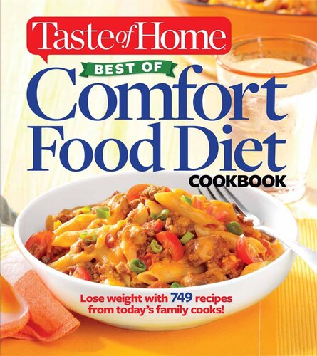 Taste of Home Best of Comfort Food Diet Cookbook: Lose weight with 760 amazing foods