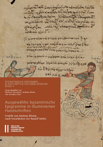 Ausgewählte byzantinische Epigramme in illuminierten Handschriften. Verse und ihre 