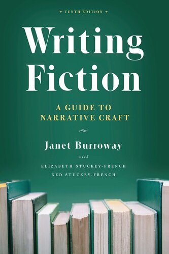 Writing Fiction: A Guide to Narrative Craft