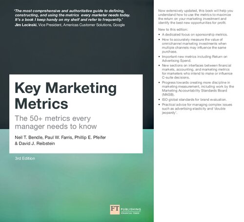 Key marketing metrics : the 50+ metrics every manager needs to know