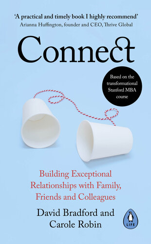 Connect : building exceptional relationships with family, friends and colleagues