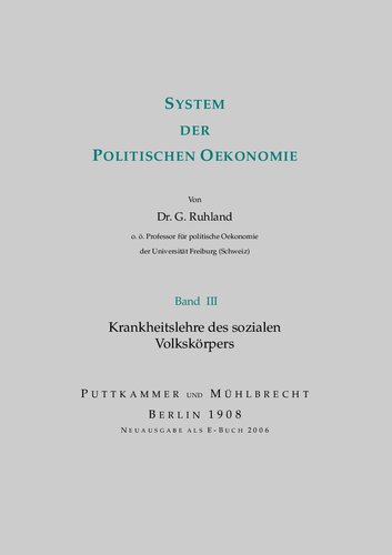 Ruhland, Gustav - System der politischen Oekonomie - Band 3 (1908, 286 S., Text)