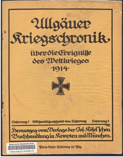 Allgäuer Kriegschronik, über die Ereignisse des Weltkrieges 1914