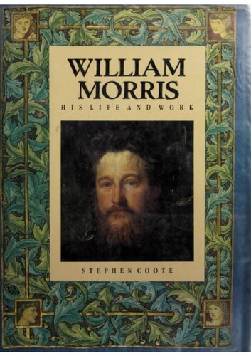 William Morris: His Life and Work