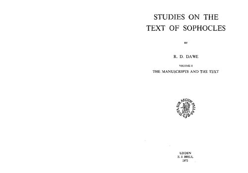 Studies on the text of Sophocles Vol. 1, The manuscripts and the text