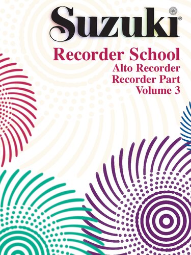 Suzuki Recorder School (Alto Recorder) , Vol 3: Recorder Part (Suzuki Recorder School, Vol 3)