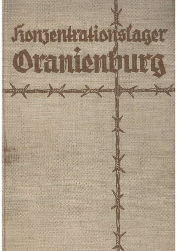 Schaefer, Werner - Konzentrationslager Oranienburg (1934, 266 S., Scan, Fraktur)