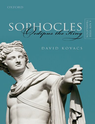 Sophocles: Oedipus the King: A New Verse Translation