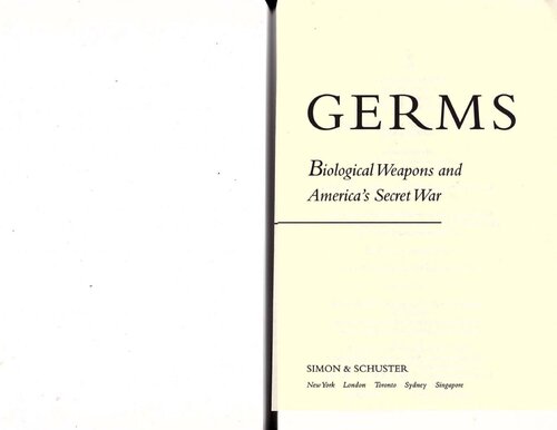 Germs: Biological Weapons and America's Secret War