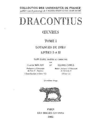 Dracontius: Œuvres. Tome I: Louanges de Dieu, Livres I et II