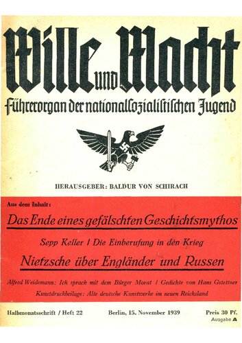 Schirach, Baldur von - Wille und Macht - Fuehrerorgan der nationalsozialistischen Jugend - 1939 - Heft 22 (31 S., Scan, Fraktur)