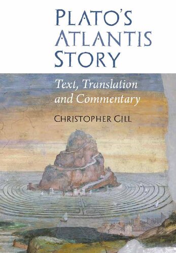 Plato's Atlantis Story: Text, Translation and Commentary