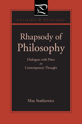 Rhapsody of Philosophy: Dialogues with Plato in Contemporary Thought