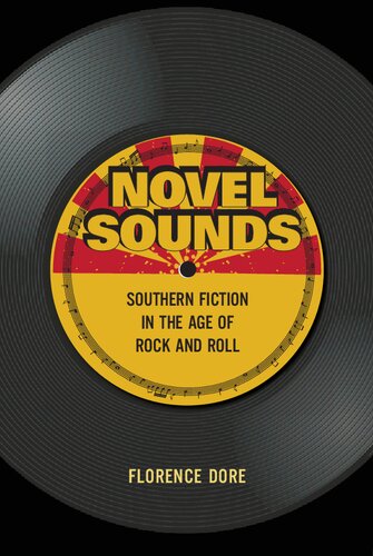 Novel Sounds: Southern Fiction in the Age of Rock and Roll