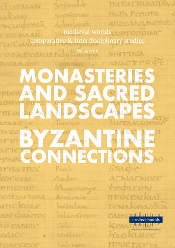 Monasteries and Sacred Landscapes & Byzantine Connections