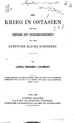 Der Krieg in Ostasien und die Reform des Seekriegsrechts auf der künftigen Haager Konferenz