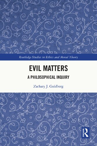 Evil Matters: A Philosophical Inquiry