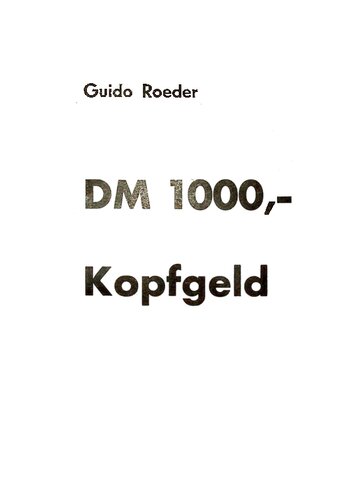 Guido Roeder - DM 1000,– Kopfgeld