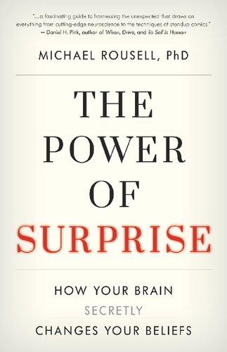 The Power of Surprise: How Your Brain Secretly Changes Your Beliefs