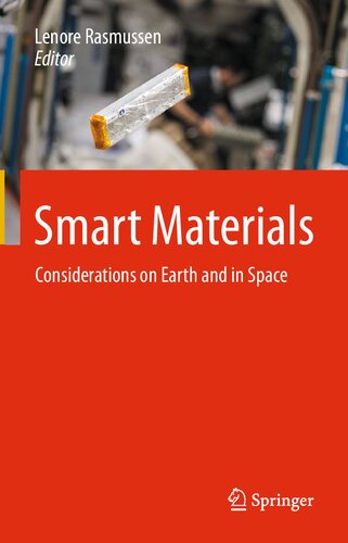 Smart Materials: Considerations on Earth and in Space