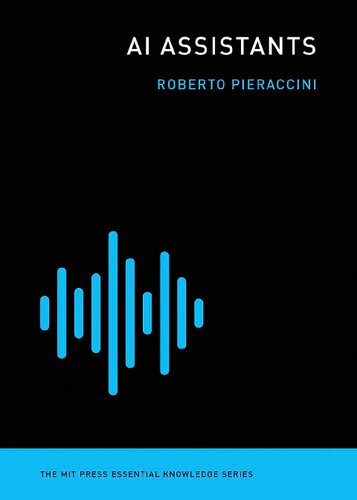 AI Assistants (The MIT Press Essential Knowledge series)