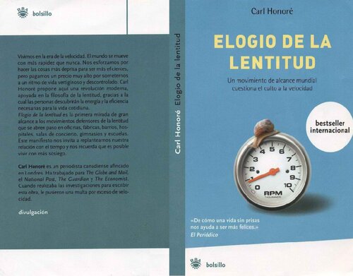 ELOGIO DE LA LENTITUD: Un movimiento mundial desafía el culto a la velocidad