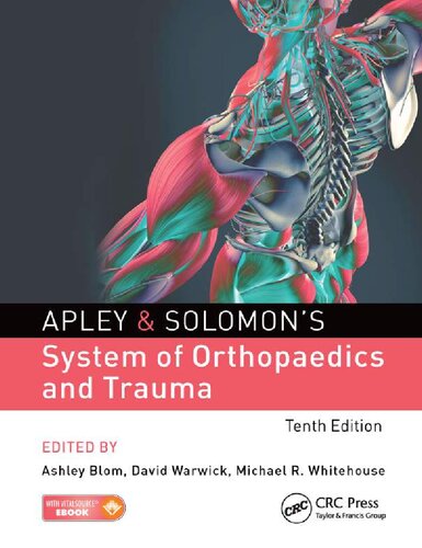 Apleys Solomons System of Orthopedics Trauma TENTH Edition 2018 orthopaedics