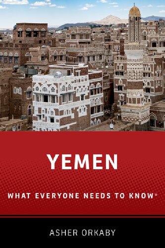 Yemen: What Everyone Needs to Know®