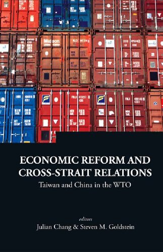 Economic Reform and Cross-Strait Relations: Taiwan and China in the WTO